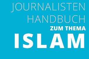 Zum Artikel "Journalisten-Handbuch zum Thema Islam"