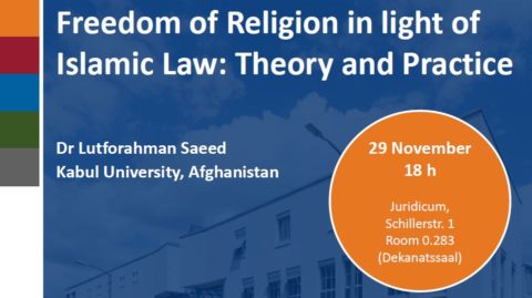 Zum Artikel "Einladung zum Vortrag: „Freedom of Religion in light of Islamic Law: Theory and Practice“"