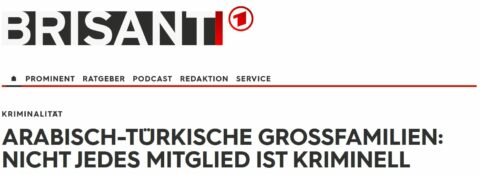 Zum Artikel "ARD Magazin Brisant mit Bericht über familienbasierte Kriminalität"