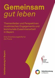 Zum Artikel "Gemeinsam gut leben – neue Handreichung der Islamberatung in Bayern"