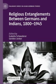 Zum Artikel "Religious Entanglements Between Germans and Indians, 1800–1945"