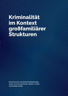 Zum Artikel "Publikation des Verbundprojekts „Kriminalität großfamiliär begründeter Strukturen“ (KONTEST)"